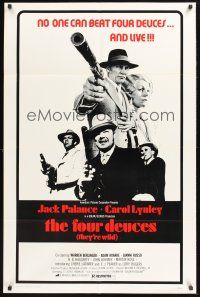 3e373 FOUR DEUCES 1sh '75 gangster Jack Palance with Carol Lynley, Warren Berlinger!
