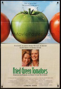 3e380 FRIED GREEN TOMATOES advance DS 1sh '91 secret's in the sauce, Kathy Bates & Jessica Tandy!