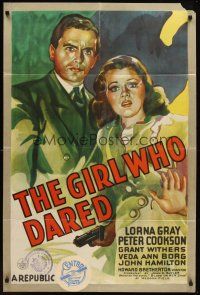 3e412 GIRL WHO DARED 1sh '44 cool dramatic art of Lorna Gray & Peter Cookson!