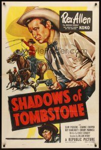 3e818 SHADOWS OF TOMBSTONE 1sh '53 cool art of cowboy Rex Allen w/six-shooter!