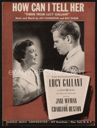3g129 LUCY GALLANT sheet music '55 Jane Wyman & Charlton Heston, How Can I Tell Her!