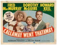 3h015 CALLAWAY WENT THATAWAY TC '51 Fred MacMurray, Dorothy McGuire & Howard Keel w/thumbs out!