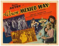 3h023 DOWN MEXICO WAY TC '41 Gene Autry & Smiley Burnette go south of the border!