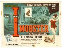 3h035 I MOBSTER TC '58 Roger Corman, he killed her brother and put his dirty trade mark on her!