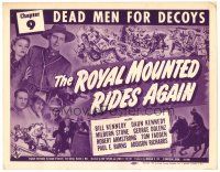 3h073 ROYAL MOUNTED RIDES AGAIN chapter 9 TC '45 Bill & Daun Kennedy, Dead Men For Decoys!