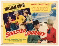 3h078 SINISTER JOURNEY TC '48 William Boyd as Hopalong Cassidy is red hot!
