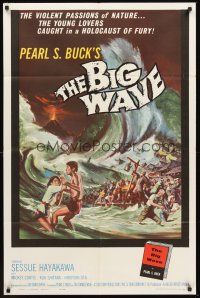 3s075 BIG WAVE 1sh '62 Sessue Hayakawa, Pearl S. Buck, great disaster art!