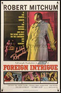 3s268 FOREIGN INTRIGUE 1sh '56 Robert Mitchum is the hunted, secret agents are the hunters!