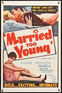 3s480 MARRIED TOO YOUNG 1sh '63 Ed Wood script, back seat dating, racing thru life for kicks!