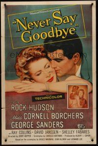 3s533 NEVER SAY GOODBYE 1sh '56 close up of Rock Hudson holding Miss Cornell Borchers!