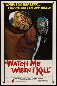 3s946 WATCH ME WHEN I KILL 1sh '77 cool art of scared girl in killer's mirrored sunglasses!
