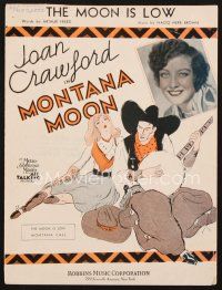 3w251 MONTANA MOON sheet music '30 art and photo of young Joan Crawford, The Moon is Low!