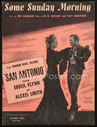 3w259 SAN ANTONIO sheet music '45 Alexis Smith dancing with Errol Flynn, Some Sunday Morning!