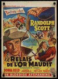 3x216 HANGMAN'S KNOT Belgian '52 cool image of Randolph Scott by noose, Donna Reed