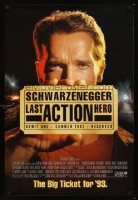 3y518 LAST ACTION HERO advance 1sh '93 cool image of Arnold Schwarzenegger holding ticket!
