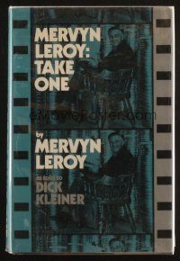 3z183 MERVYN LeROY signed hardcover book '74 his autobiography, Take One, as told to Dick Kleiner!