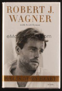 3z185 ROBERT WAGNER signed hardcover book '08 on his autobiography Pieces of My Heart!