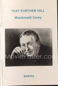 3z192 MACDONALD CAREY signed paperback book '87 That Further Hill, poems by the actor!