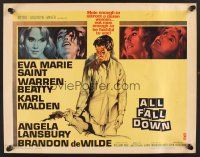 4d014 ALL FALL DOWN 1/2sh '62 Warren Beatty, Eva Marie Saint, Karl Malden, John Frankenheimer