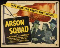4d029 ARSON SQUAD 1/2sh '45 Albertson, Robert Armstrong, Grace Gillern, burn for profit & thrills!