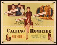 4d074 CALLING HOMICIDE style A 1/2sh '56 William Wild Bill Elliot, the racket that preys on beauty!