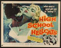 4d199 HIGH SCHOOL HELLCATS 1/2sh '58 best AIP bad girl art, what must a good girl say to belong?