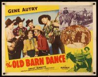4d303 OLD BARN DANCE style A 1/2sh R43 great c/u of Gene Autry with band & Smiley Burnette!