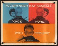 4d306 ONCE MORE WITH FEELING style A 1/2sh '60 three romantic images of Yul Brynner & Kay Kendall!