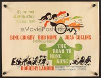 4d339 ROAD TO HONG KONG 1/2sh '62 wacky art of Bob Hope, Bing Crosby, Joan Collins & Lamour!