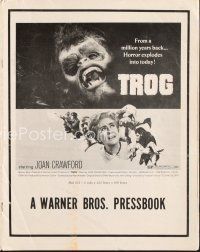 4f296 TROG pressbook '70 Joan Crawford & prehistoric monsters, wacky horror explodes into today!