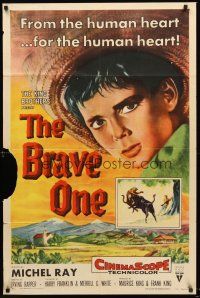 4g132 BRAVE ONE style A 1sh '56 Irving Rapper directed western, written by Dalton Trumbo!