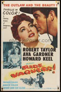 4g758 RIDE, VAQUERO 1sh '53 romantic close-up of outlaw Robert Taylor & Ava Gardner!