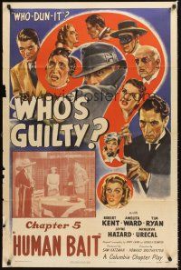 4g972 WHO'S GUILTY chapter 5 1sh '45 Robert Kent & Amelita Ward in mystery serial, Human Bait!
