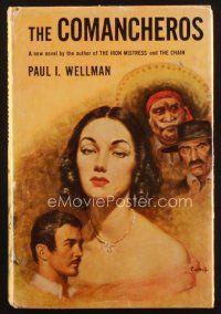 4j343 COMANCHEROS first edition hardcover book '52 the western novel by Paul I. Wellman!