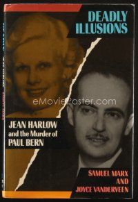 4j347 DEADLY ILLUSIONS first edition hardcover book '90 Jean Harlow and the Murder of Paul Bern!