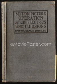 4j356 MOTION PICTURE OPERATION hardcover book '17 Stage Electrics & Illusions, great illustrations!