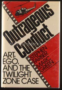 4j359 OUTRAGEOUS CONDUCT first edition hardcover book '88 Art, Ego, and the Twilight Zone Case!
