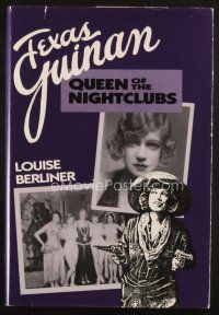 4j368 TEXAS GUINAN first edition hardcover book '93 Queen of the Nightclubs. by Louise Berliner!