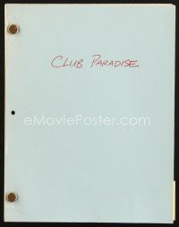 4j193 CLUB PARADISE second draft script February 15, 1985, screenplay by Harold Ramis, Island Jack!