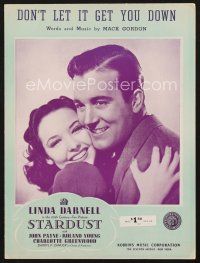 4j156 STAR DUST sheet music '40 young smiling young Linda Darnell, Don't Let It Get You Down!