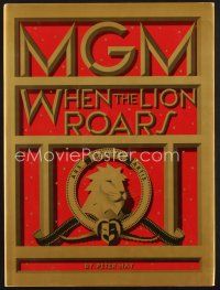4p168 MGM: WHEN THE LION ROARS 1st edition hardcover book '91 directors, writers, costume designers!
