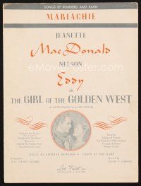 4p220 GIRL OF THE GOLDEN WEST sheet music '38 Jeanette MacDonald & Nelson Eddy, Mariachie!