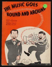 4p227 MUSIC GOES ROUND & AROUND sheet music '35 by Edward Farley, Michael Riley & Red Hodgson!