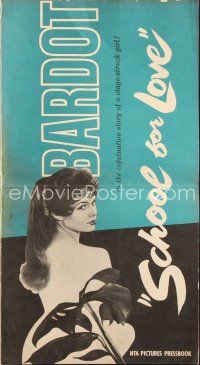 4p392 SCHOOL FOR LOVE pressbook '60 sexy Brigitte Bardot in her most provocative movie!