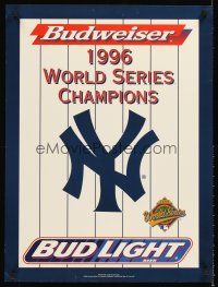 4s321 NEW YORK YANKEES baseball beer 21x28 '96 Budweiser beer, World Champions!