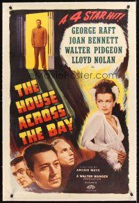 4w321 HOUSE ACROSS THE BAY linen 1sh R48 George Raft, Joan Bennett, Walter Pidgeon, Lloyd Nolan!
