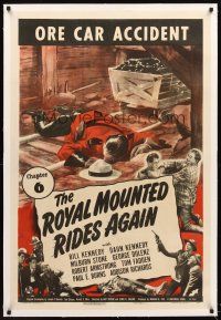 4w428 ROYAL MOUNTED RIDES AGAIN linen chapter 6 1sh '45 unconscious Mountie in Ore Car Accident!