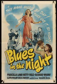 4z110 BLUES IN THE NIGHT 1sh '41 Priscilla Lane & Betty Field, Richard Whorf playing trumpet!