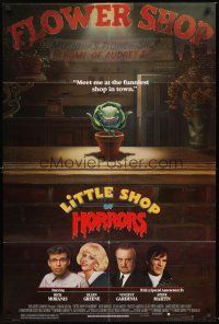 4z518 LITTLE SHOP OF HORRORS 1sh '86 he's a mean green muther from outer space & he's bad!