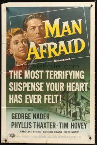 4z544 MAN AFRAID 1sh '57 George Nader, the most terrifying suspense your heart has ever felt!